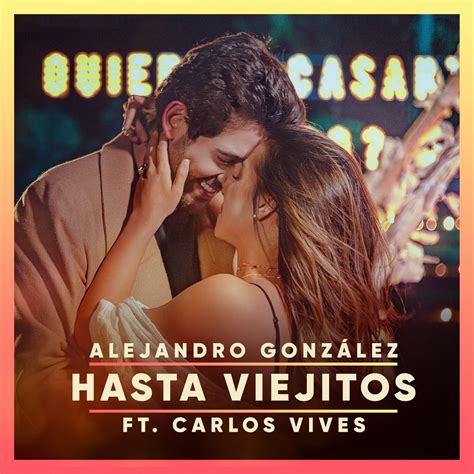 amigas hasta viejitas|hasta viejitos ft carlos vives.